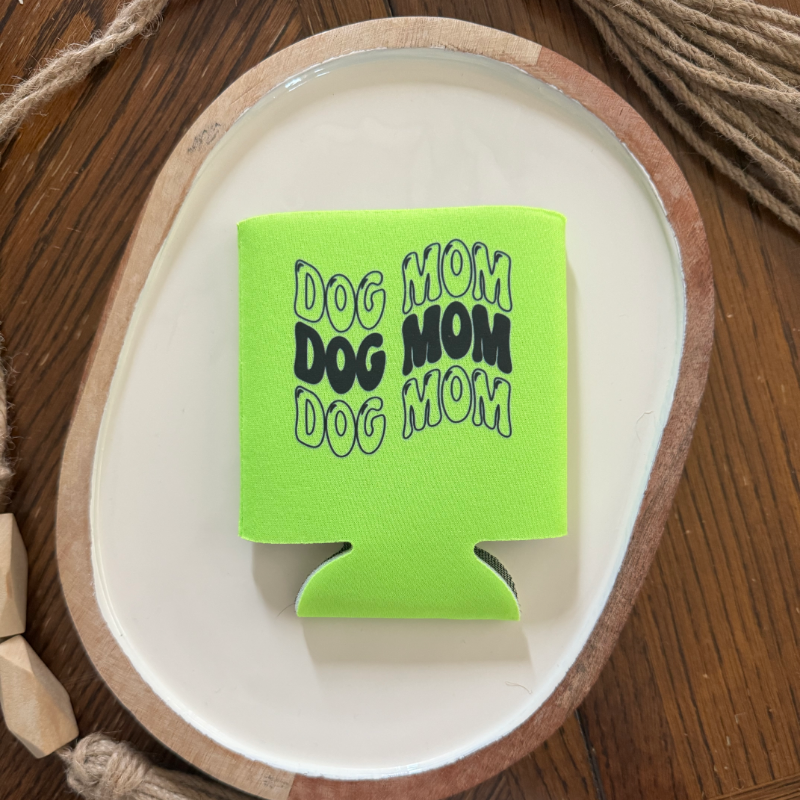 Dog Mom Koozie