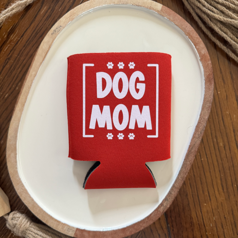 Dog Mom Koozie