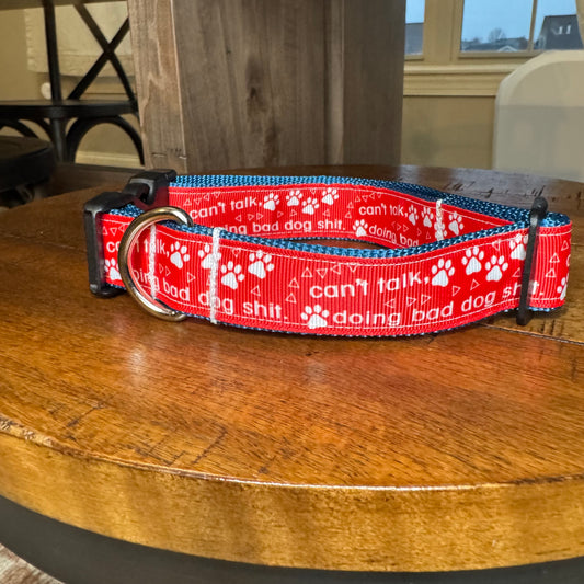Can’t Talk Doin Bad Dog Shit Collar