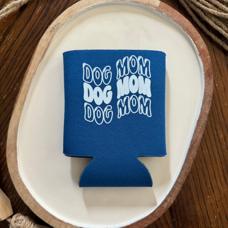 Dog Mom Koozie