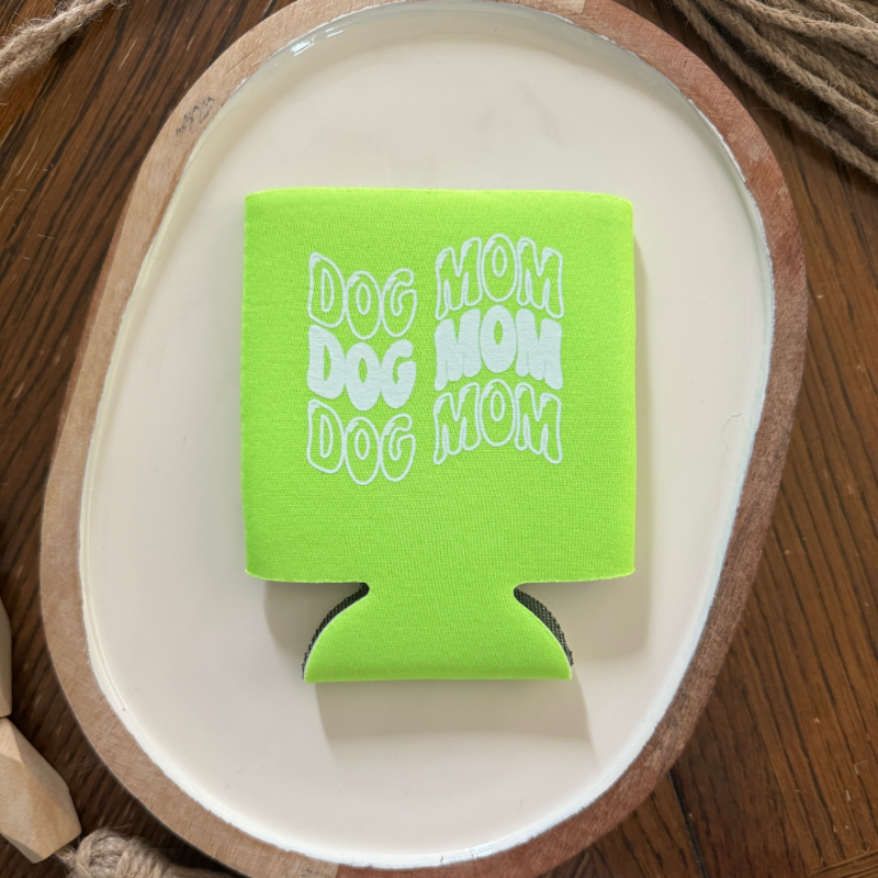 Dog Mom Koozie