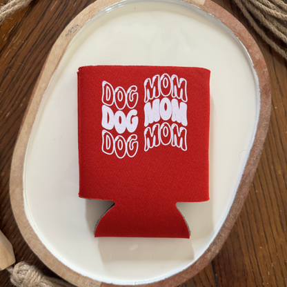 Dog Mom Koozie