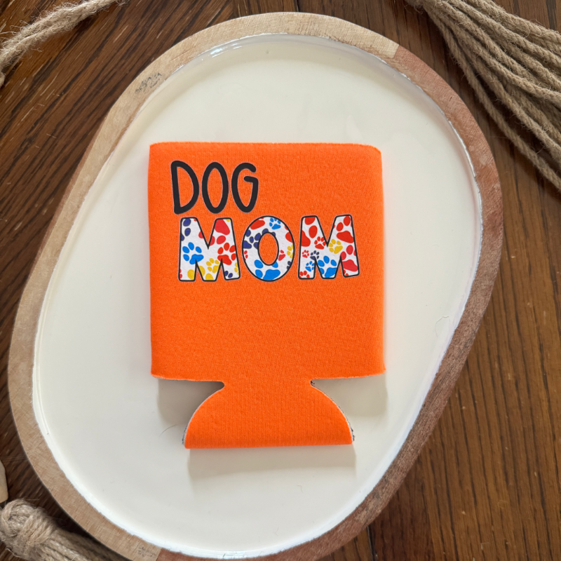 Dog Mom Koozie